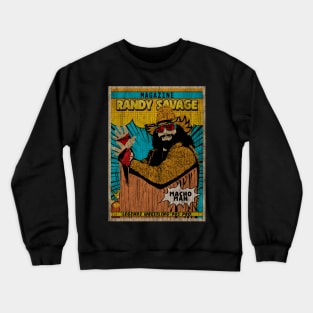 Magazine Randy Savage Vintage Fan Art Crewneck Sweatshirt